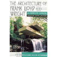 the architecture of frank lloyd wright a complete catalog updated 3rd edition Doc