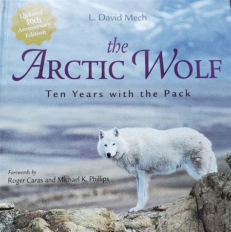 the arctic wolf ten years with the pack Kindle Editon