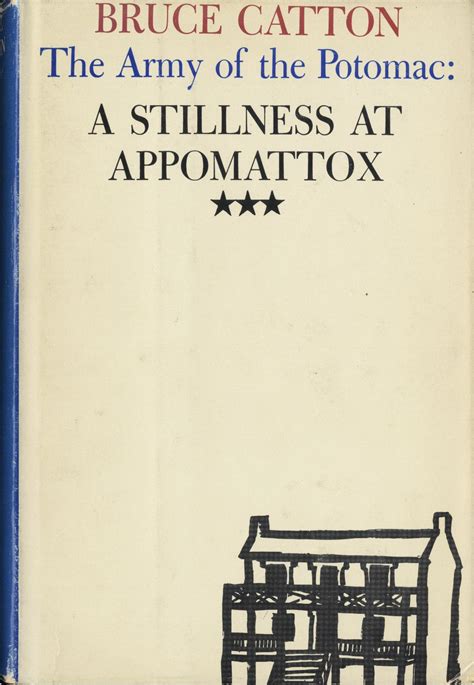 the army of the potomac a stillness at appomattox Kindle Editon