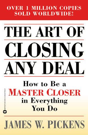 the art of closing any deal how to be a master closer in everything you do Kindle Editon