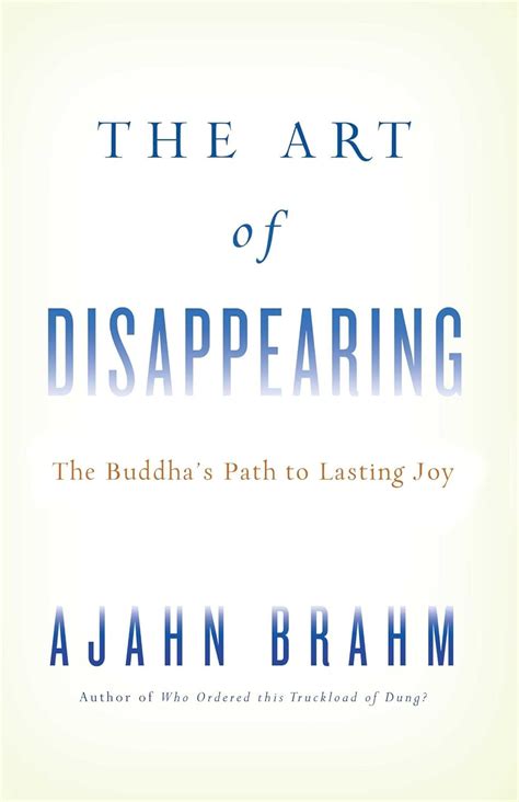 the art of disappearing buddhas path to lasting joy Reader