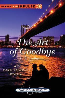 the art of goodbye where i belong novella Epub
