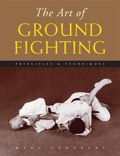 the art of ground fighting principles and techniques Epub