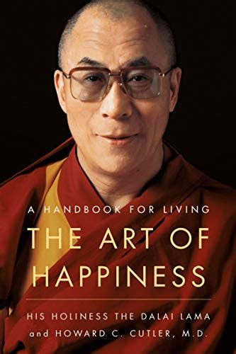 the art of happiness 10th anniversary edition a handbook for living Reader