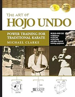 the art of hojo undo power training for traditional karate Reader