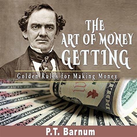 the art of money getting or golden rules for making money Doc