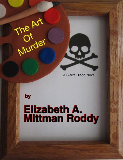 the art of murder a sierra diego novel Kindle Editon