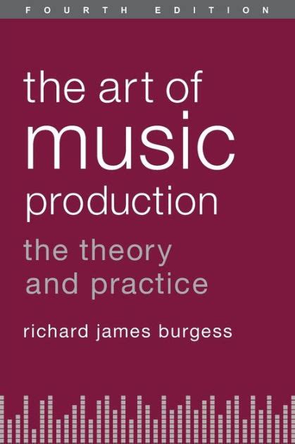 the art of music production the theory and practice Kindle Editon