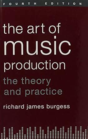 the art of music production the theory and practice Kindle Editon