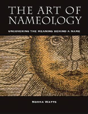 the art of nameology uncovering the meaning behind a name PDF