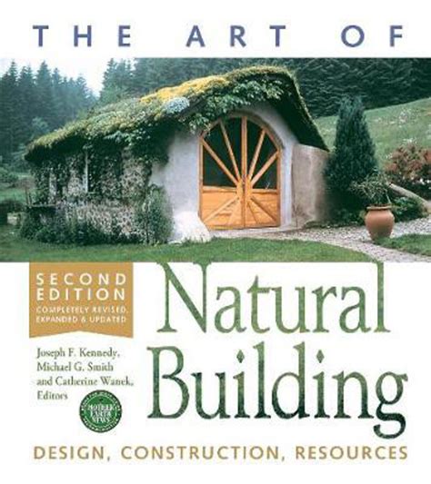 the art of natural building design construction resources PDF