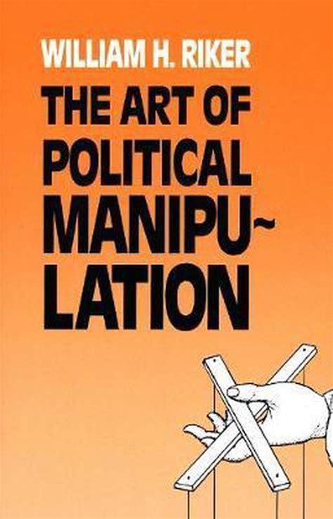 the art of political manipulation Kindle Editon