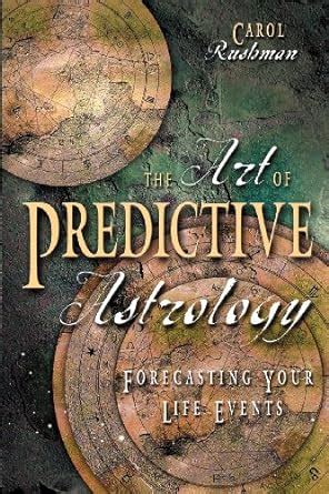 the art of predictive astrology forecasting your life events Reader