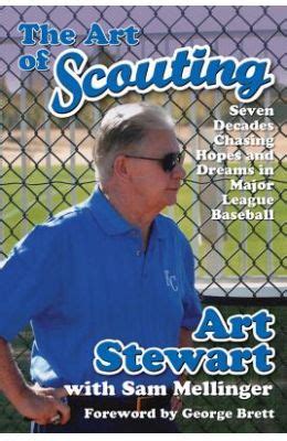 the art of scouting seven decades chasing hopes and dreams in major league baseball Reader