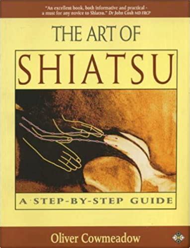 the art of shiatsu a step by step guide health workbooks Epub