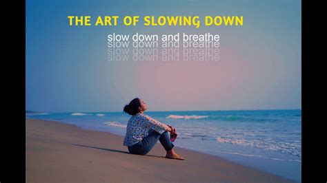 the art of slowing down Reader