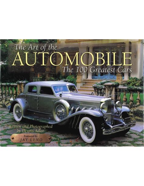the art of the automobile the 100 greatest cars Kindle Editon