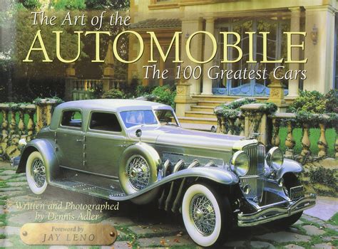 the art of the automobile the 100 greatest cars Kindle Editon