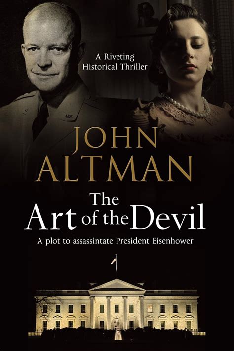 the art of the devil a plot to assassinate president eisenhower Epub