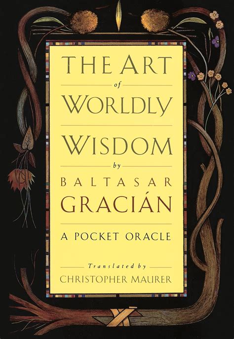 the art of worldly wisdom Reader