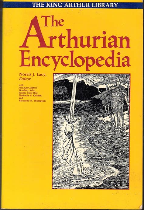 the arthurian encyclopedia the king arthur library Reader