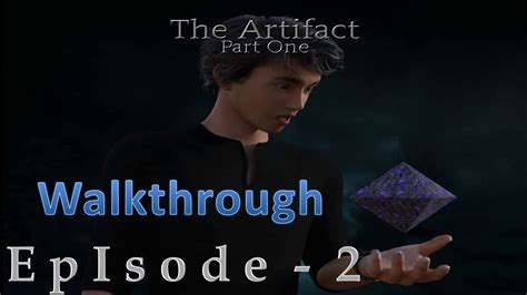 The Artifact Part 1 Walkthrough