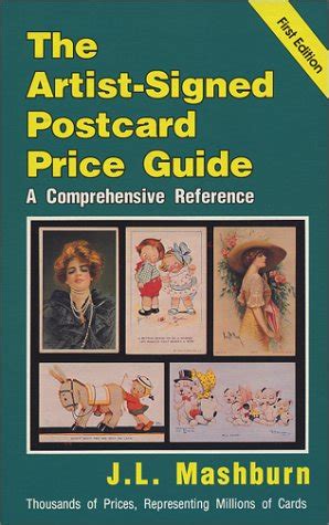 the artist signed postcard price guide a comprehensive reference Kindle Editon