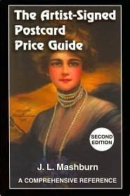 the artist signed postcard price guide a comprehensive reference Kindle Editon