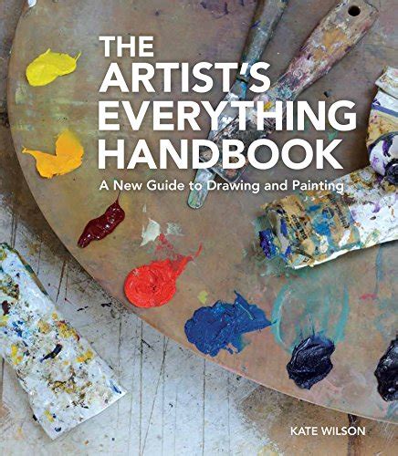 the artists everything handbook a new guide to drawing and painting Epub