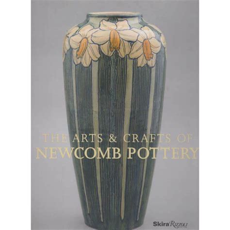 the arts and crafts of newcomb pottery Kindle Editon