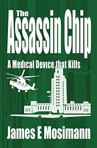 the assassin chip a medical device that kills PDF