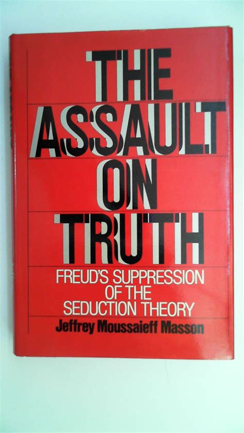 the assault on truth freuds suppression of the seduction theory Kindle Editon