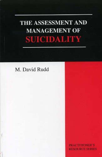 the assessment and management of suicidality practitioners resource Kindle Editon