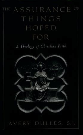 the assurance of things hoped for a theology of christian faith Epub