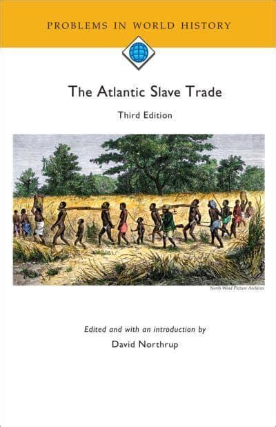 the atlantic slave trade problems in world history PDF