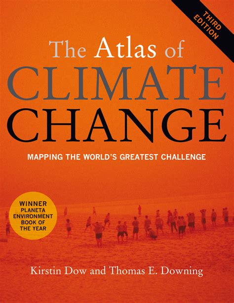 the atlas of climate change mapping the worlds greatest challenge Kindle Editon