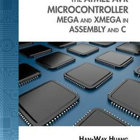 the atmel avr microcontroller mega and xmega in assembly and c Kindle Editon