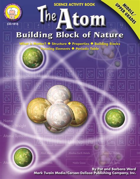 the atom grades 6 12 building block of nature science activity book PDF