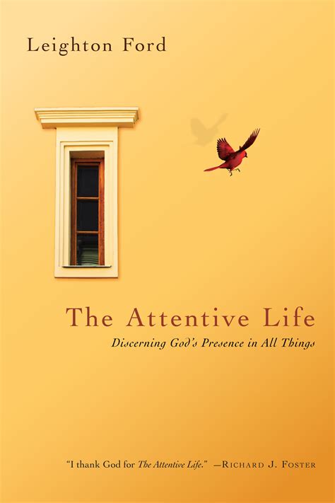 the attentive life discerning gods presence in all things PDF