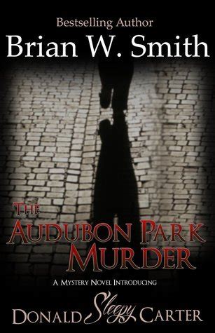 the audubon park murder a sleepy carter mystery Doc