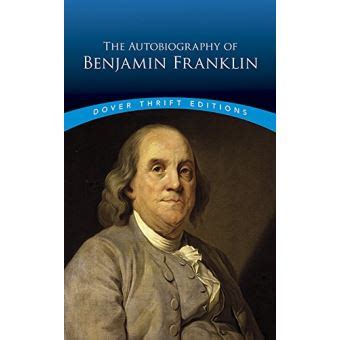 the autobiography of benjamin franklin dover thrift editions Reader