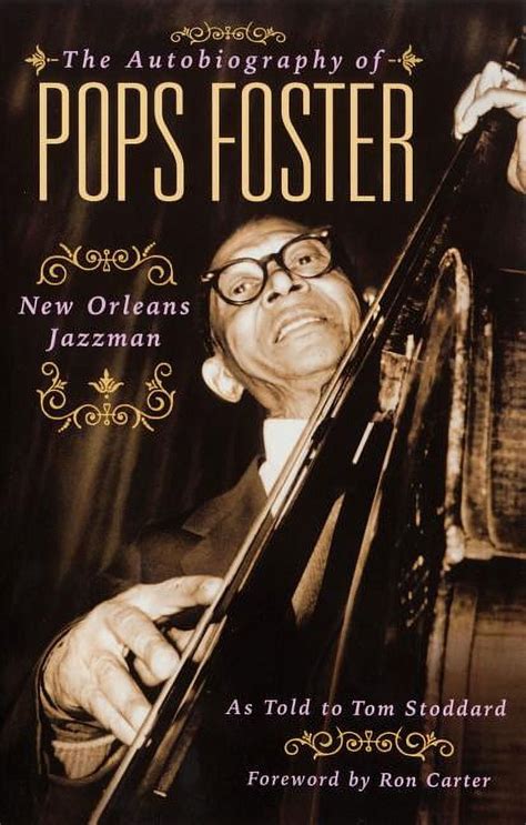 the autobiography of pops foster new orleans jazzman Doc