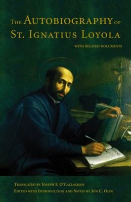 the autobiography of st ignatius loyola with related documents Kindle Editon