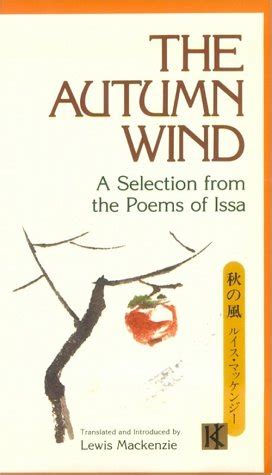 the autumn wind a selection from the poems of issa Kindle Editon