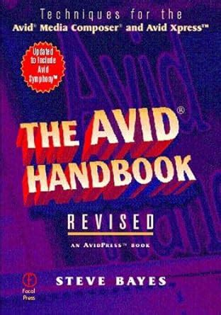 the avid handbook techniques for the avid media composer and avid xpress third edition Epub