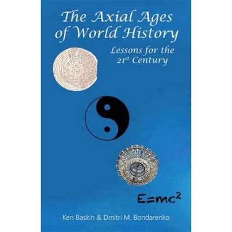 the axial ages of world history lessons for the 21st century PDF