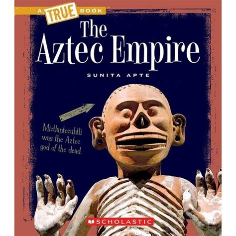 the aztec empire true books ancient civilizations Epub
