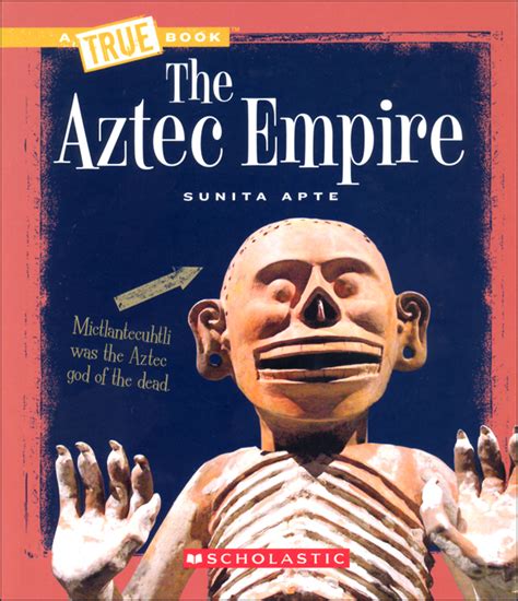 the aztec empire true books ancient civilizations Epub