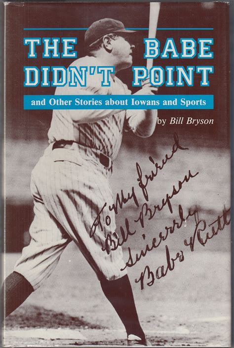 the babe didnt point and other stories about iowans and sports Epub
