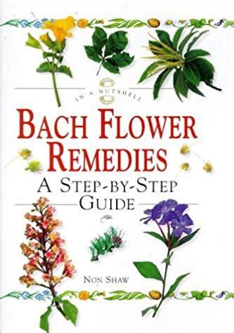 the bach flower remedies step by step a complete guide to selecting and using the remedies PDF